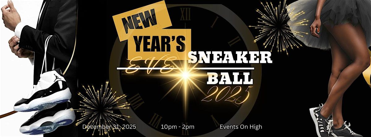 NEW YEAR'S EVE SNEAKER BALL