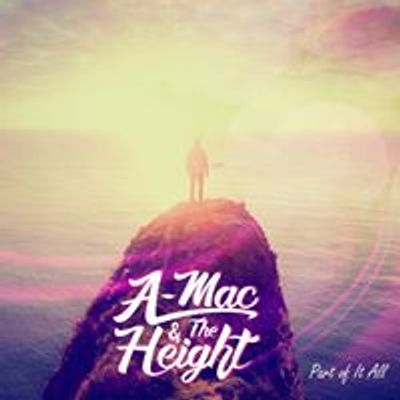 A-Mac & The Height