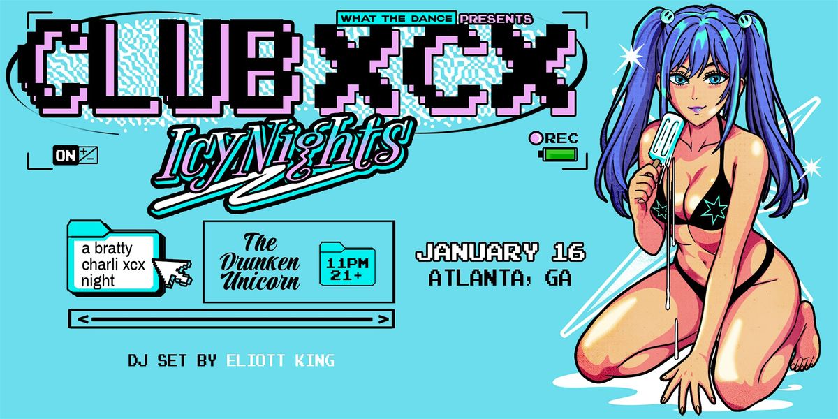 CLUB XCX: A BRATTY DANCE NIGHT - ATLANTA (21+)