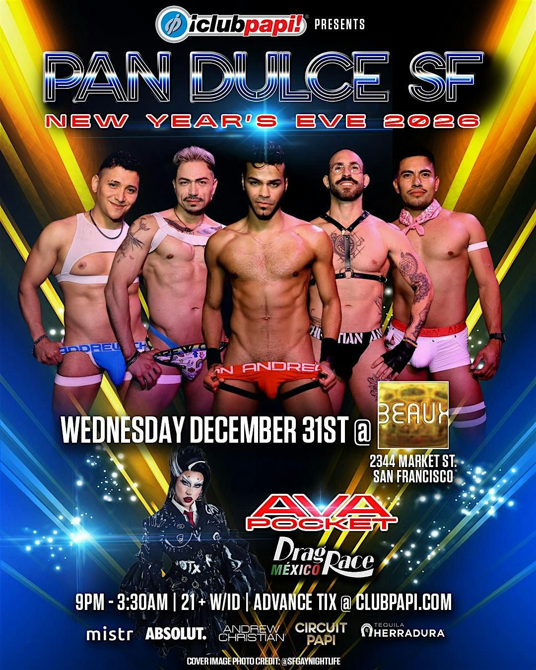 PAN DULCE NEW YEARS EVE '26 W\/RPDR MEXICO'S AVA POCKET LIVE @ BEAUX SF
