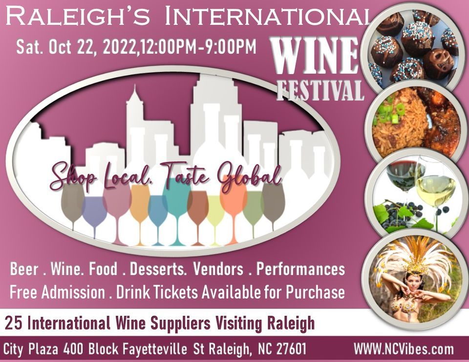 Raleighs International WINE Festival Raleigh City Plaza October 22