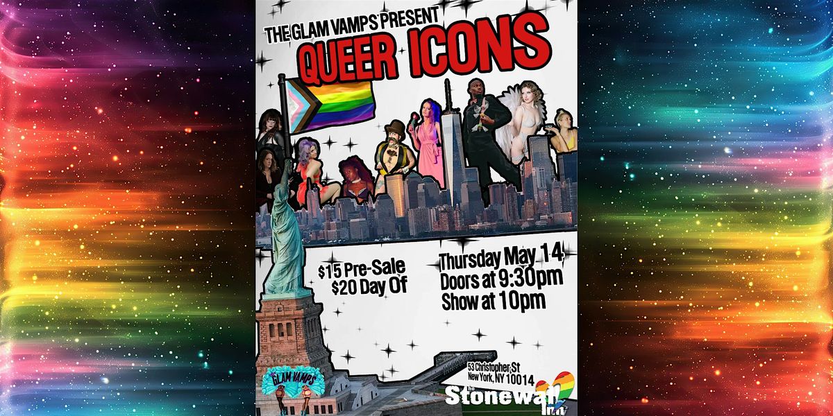The Glam Vamps Present Queer Icons