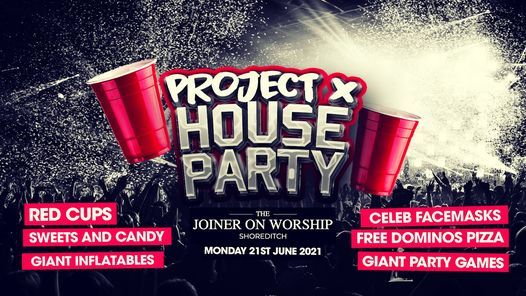 End Of Lockdown Project X House Party In Shoreditch The Joiner On Worship London En June 21 To June 22