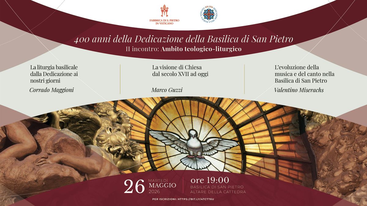 400 anni della dedicazione della Basilica di San Pietro (2\u00b0 incontro)