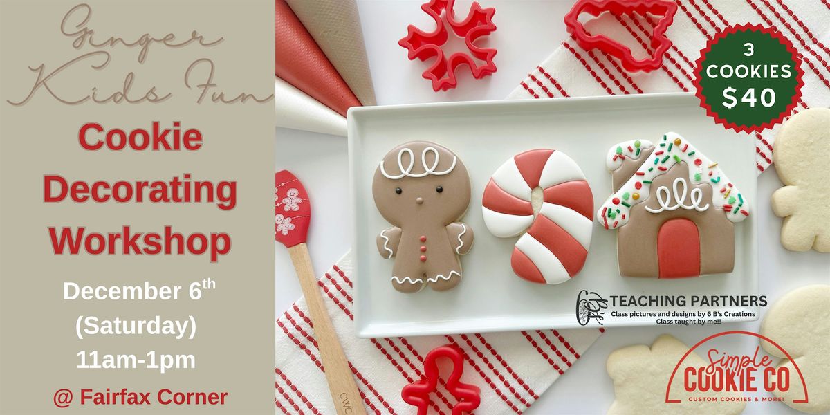 \u2b50 Ginger Kids Fun Cookie Decorating Workshop (Fairfax, VA)
