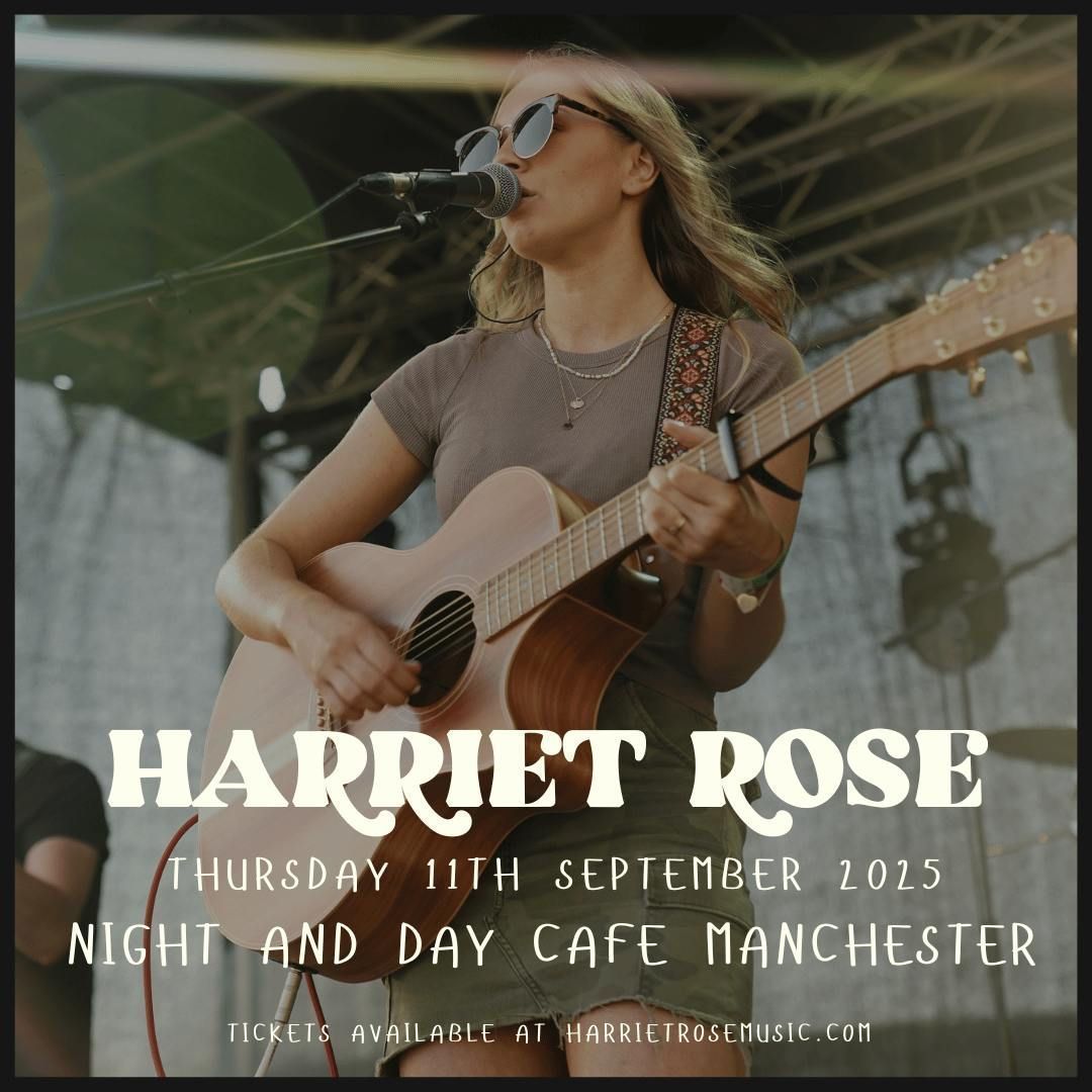 Harriet Rose at Night and Day Cafe, Manchester