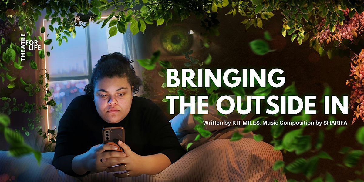 Bringing the Outside in