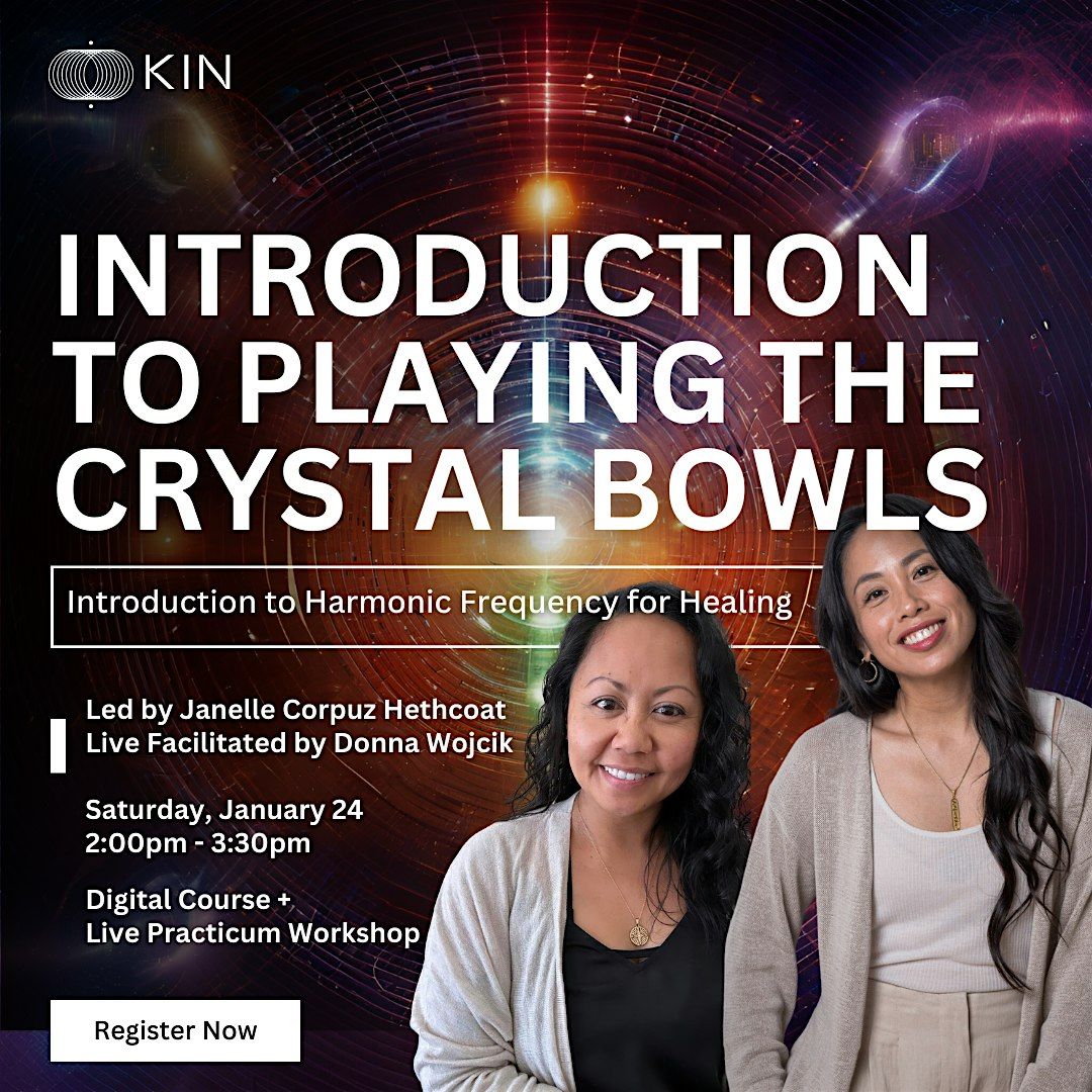 Introduction to Playing the Crystal Bowls