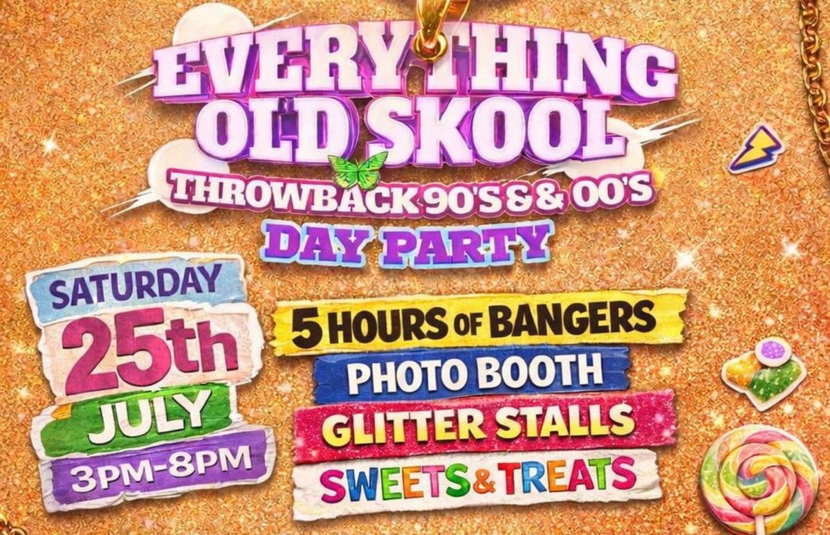 Everything Old Skool - Newport \ud83e\udd8b