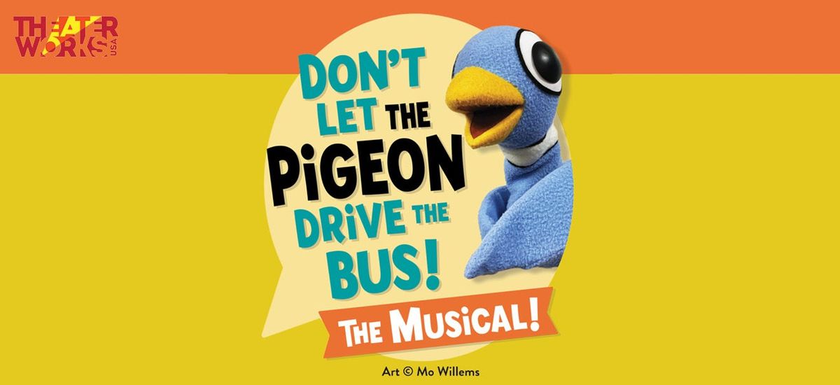 Dont Let The Pigeon Drive The Bus at Epstein Family Amphitheater