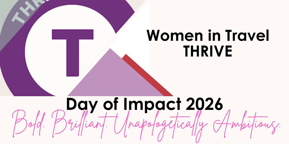 Day of Impact by Women in Travel THRIVE @HSMAI
