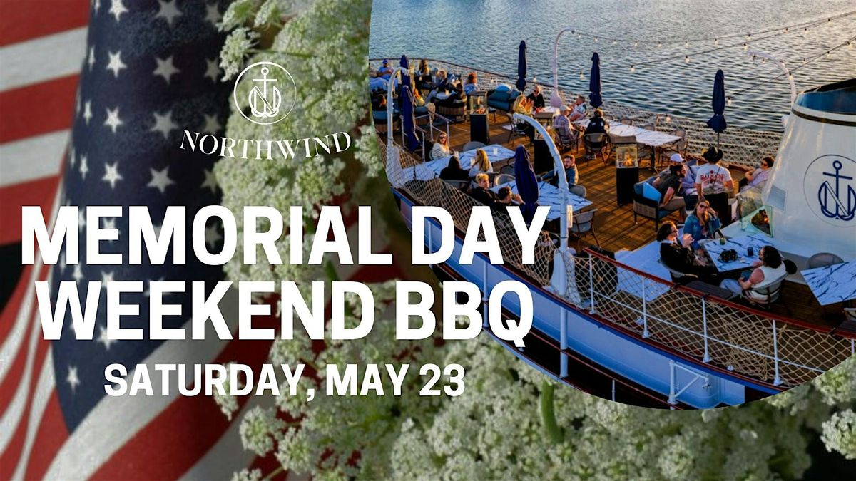 Memorial Day Weekend BBQ Aboard The Northwind \u2014 Marina del Rey