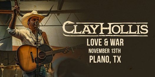 Clay Hollis At Love War In Plano Tx Love And War In Texas Plano Authentic Site November 13 21