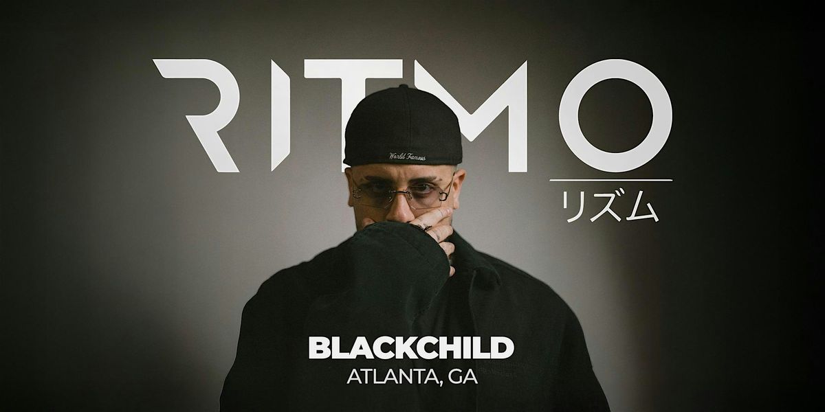 RITMO presents: Blackchild
