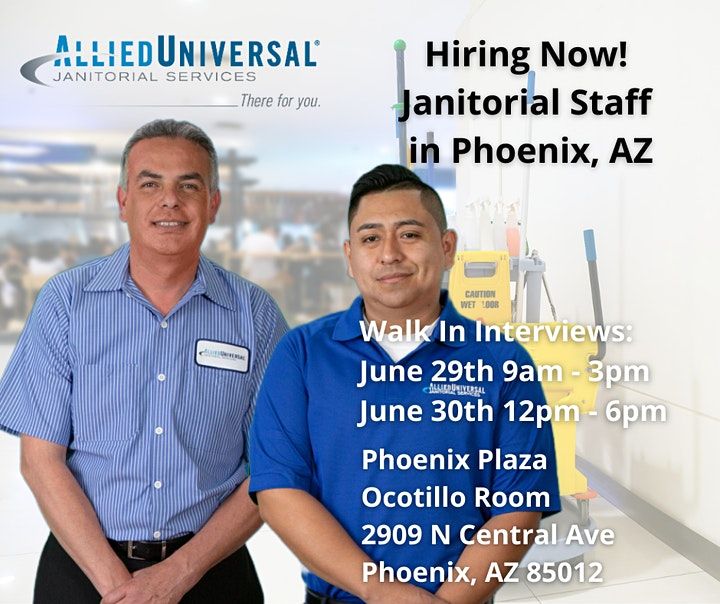 Allied Universal - Walk In Interviews for Janitorial Staff | Phoenix ...