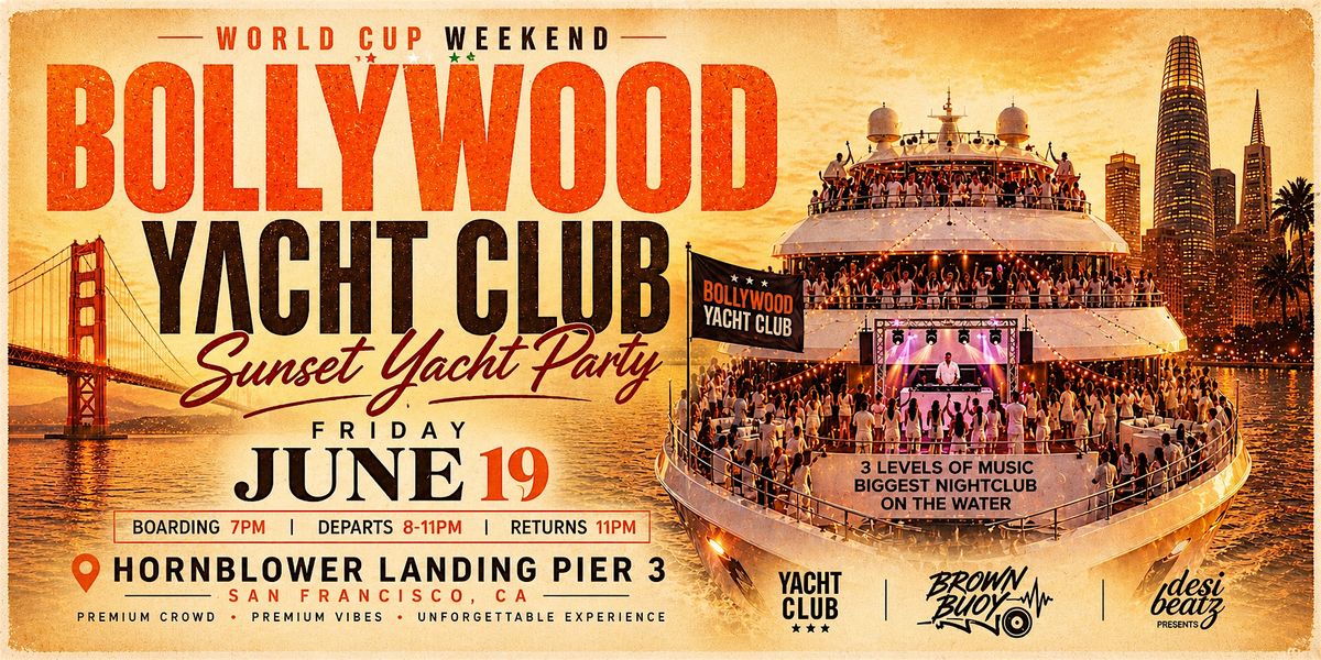 BOLLYWOOD YACHT CLUB - Bay's Biggest Sunset Yacht Party