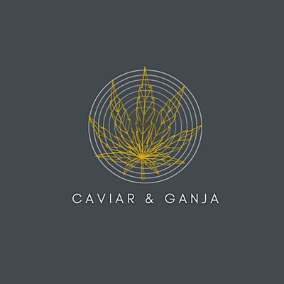 Caviar & Ganja