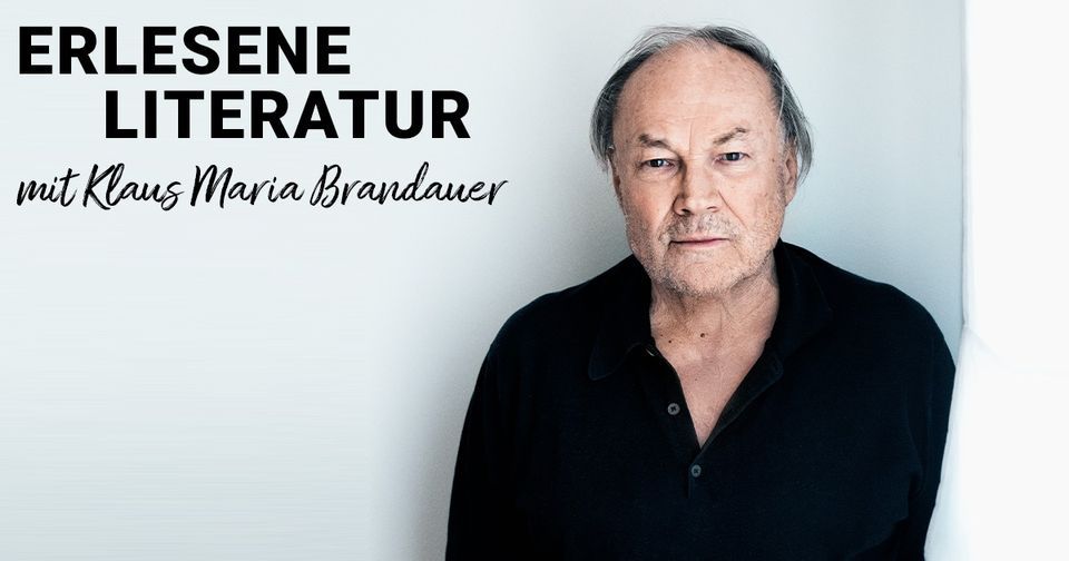 ERLESENE LITERATUR mit Klaus Maria Brandauer | Berlin