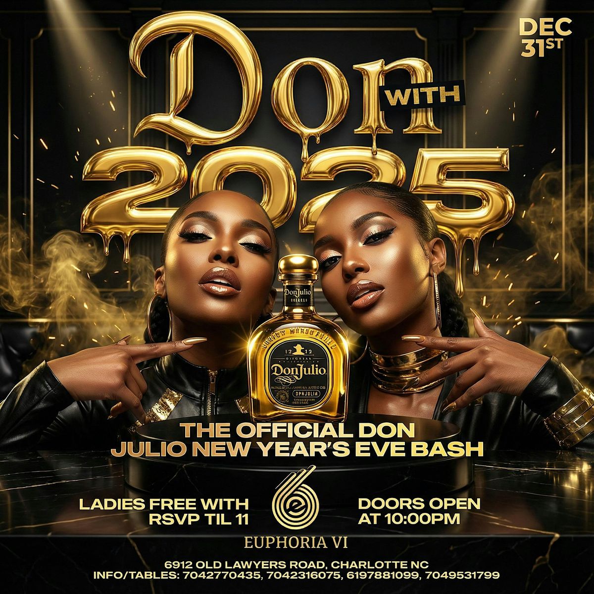 DON w\/ 2025 *Official Don Julio NYE Bash