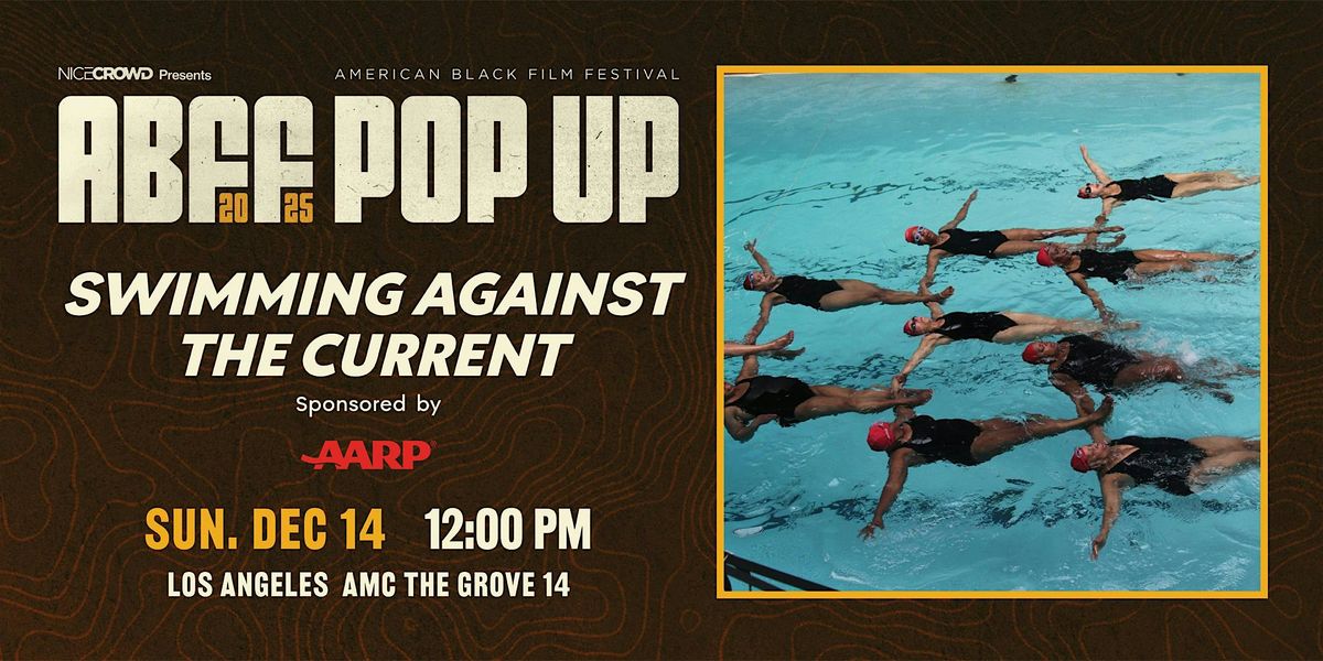 Swimming Against The Current Presented by AARP