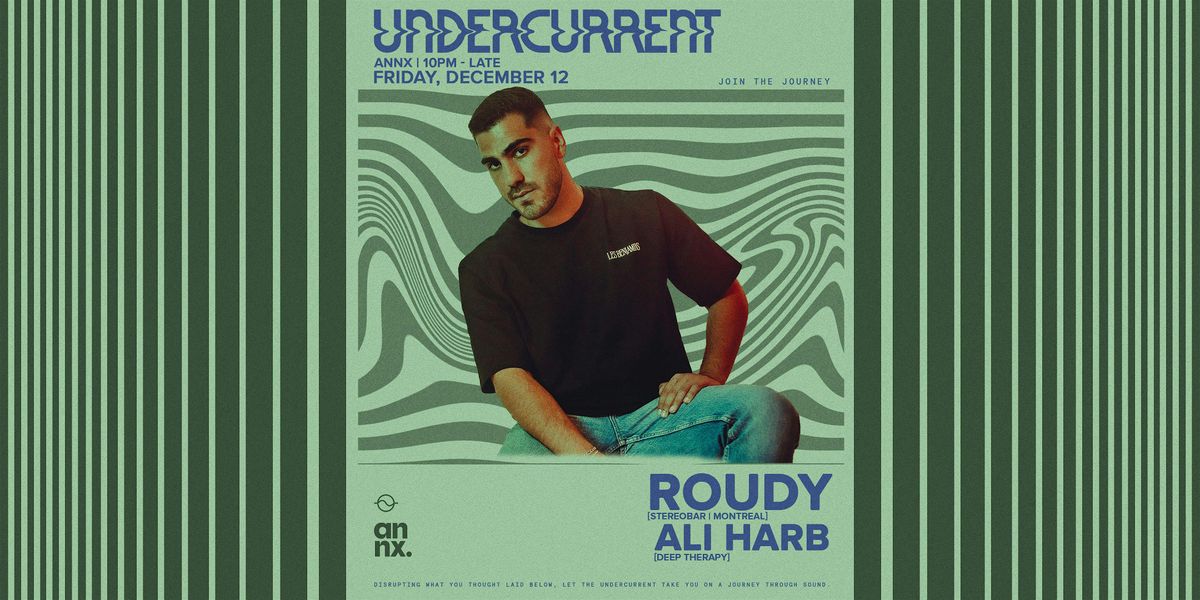 Undercurrent: ROUDY