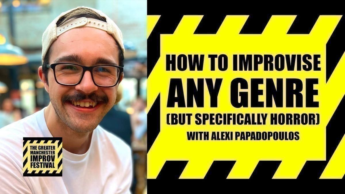 GMIF: How To Improvise Any Genre (But Specifically Horror)