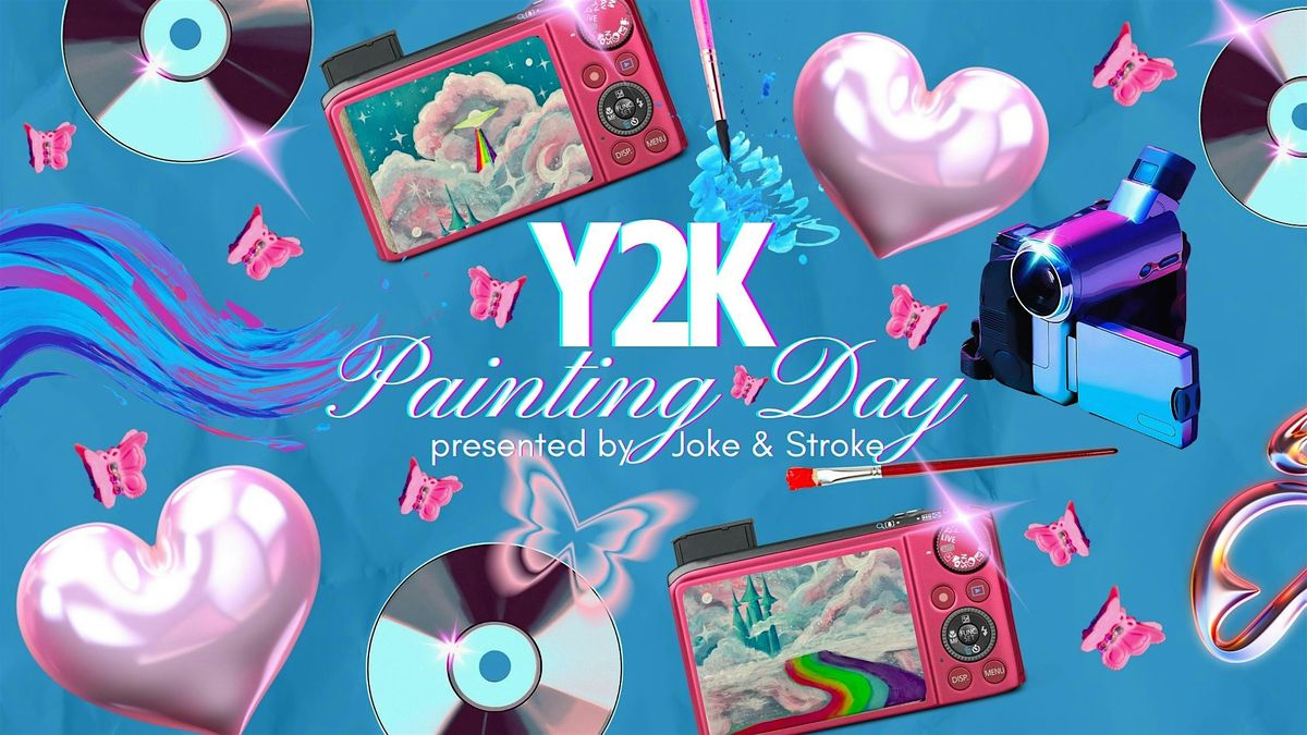Y2K Day, a Comedy Paint and Sip