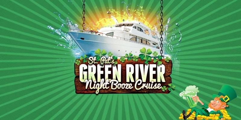 St.Patrick's Green River Night Booze Cruise