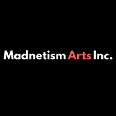 Madnetism Arts Inc.