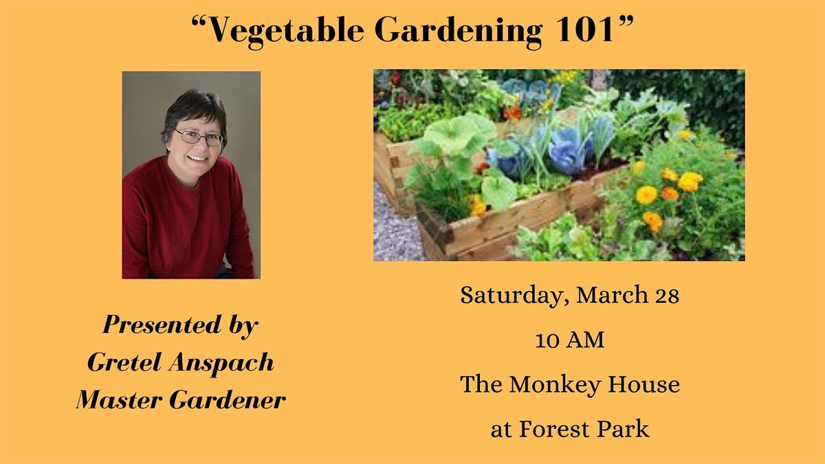 Vegetable Gardening 101