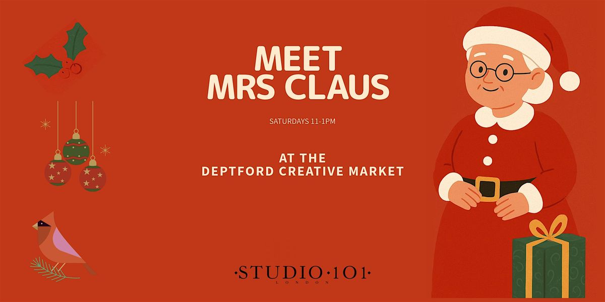 Meet Mrs Claus at Deptford Creative Market