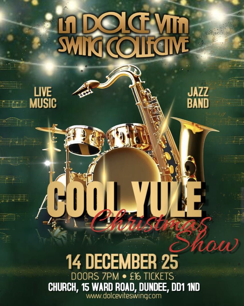 La Dolce Vita Swing Collective - Cool Yule Christmas Show Live