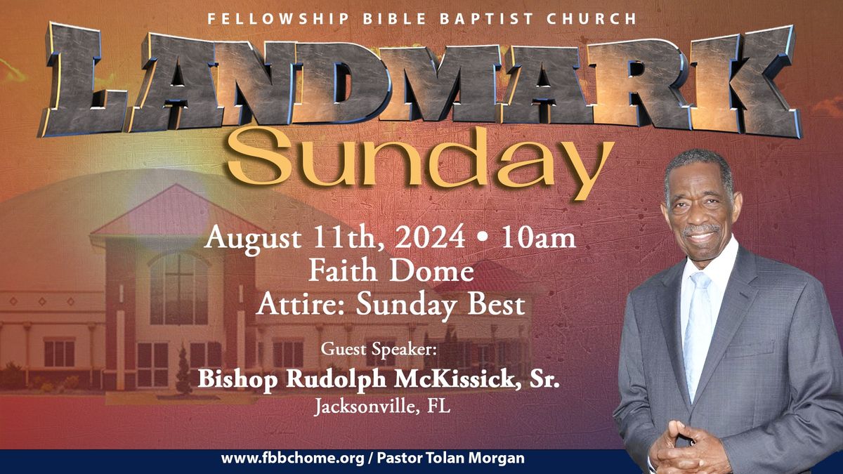 Landmark Sunday | Fellowship Bible Baptist Church, Warner Robins, GA ...