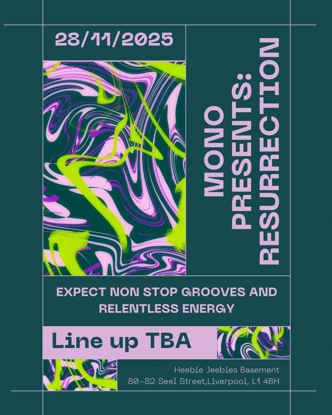 MONO Presents : Resurrection 