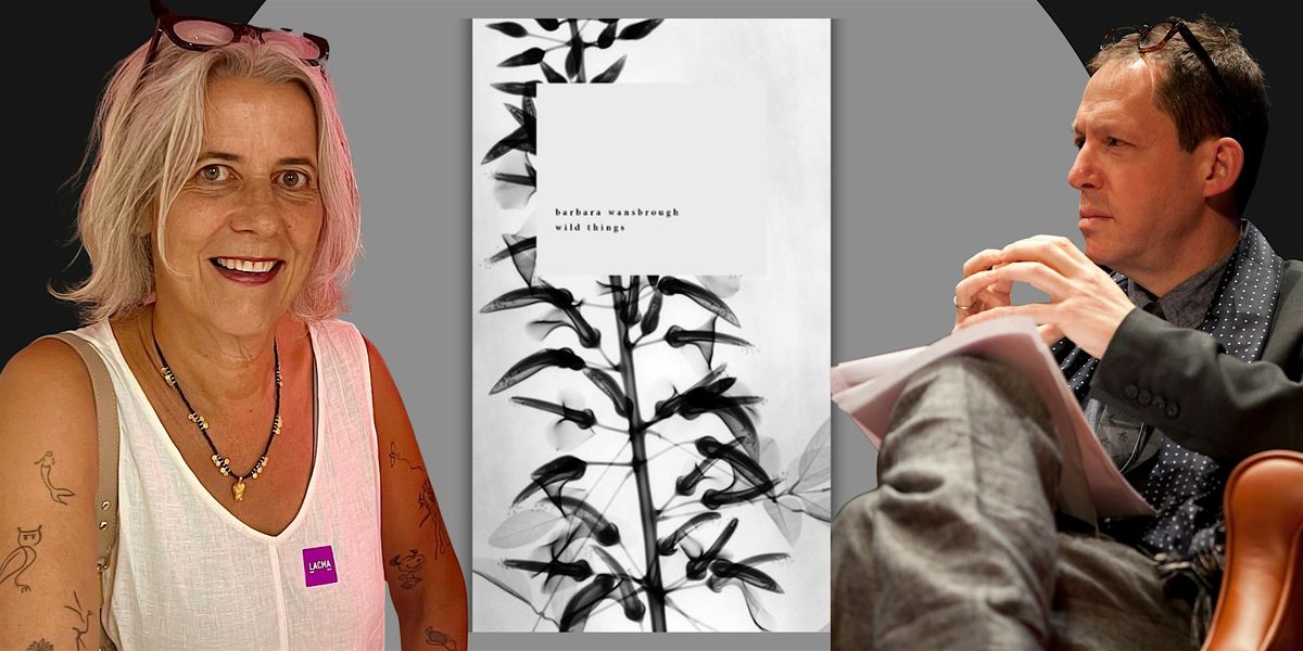 Wild Things | An Evening with Barbara Wansbrough & Paul Holdengraber