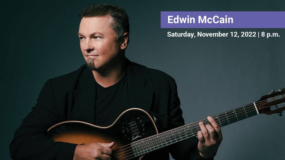 Edwin McCain Wentz Concert Hall, Naperville, IL November 12, 2022