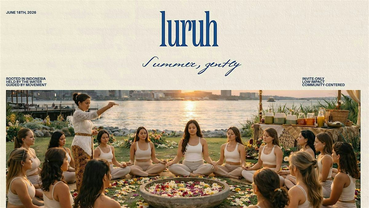 LURUH: Summer, Gently