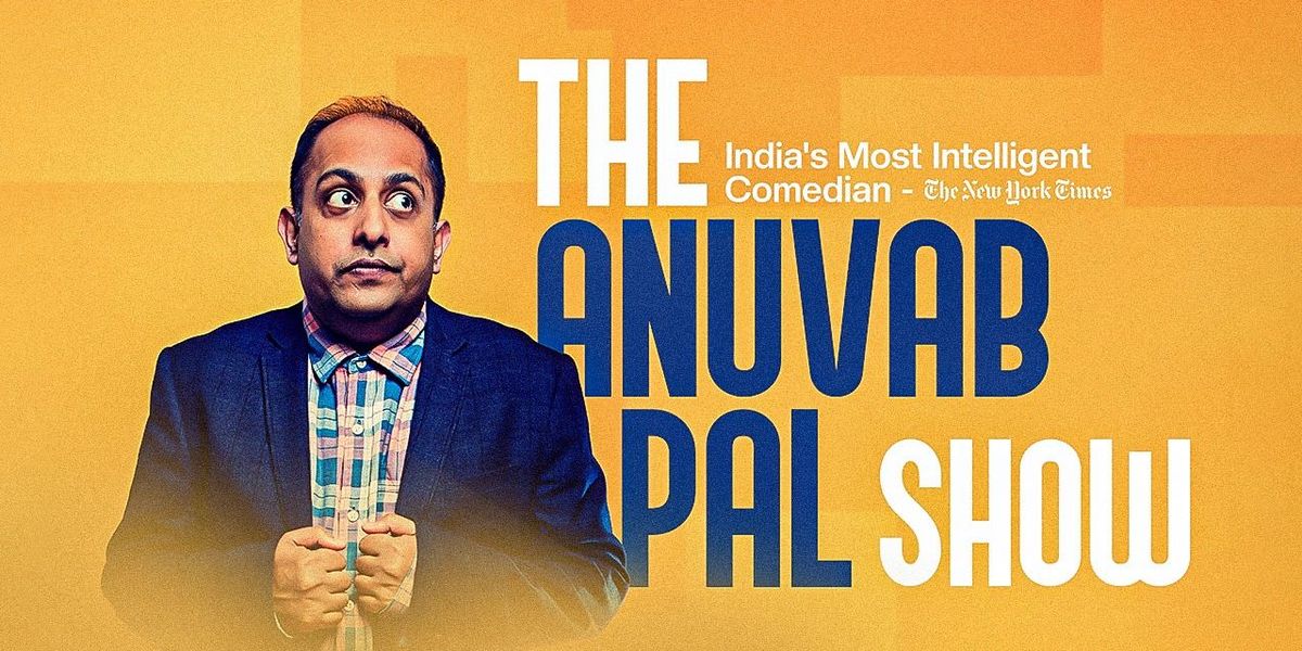 The Anuvab Pal Show at The Pavilion