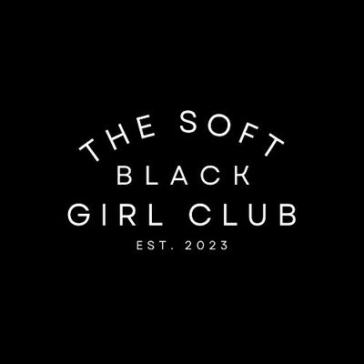 The Soft Black Girls Club
