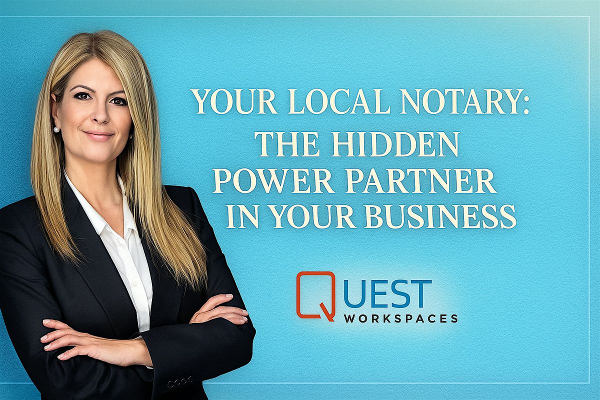 \u201cYour Local Notary: The Hidden Power Partner in Your Business\u201d