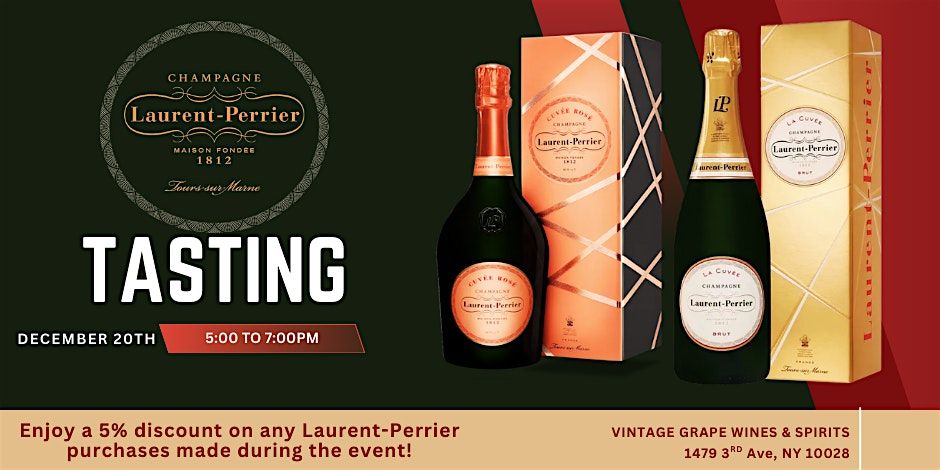 Fizz & Festivity: A Laurent-Perrier Champagne Tasting!
