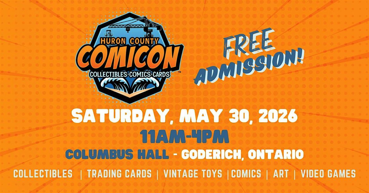 Huron County Comicon - The Biggest Collectibles Show in Huron County!