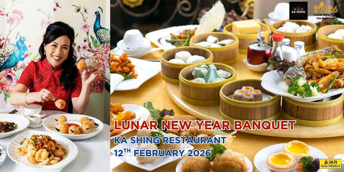 Lunar New Year Banquet 2026 at Ka Shing Chinese Restaurant