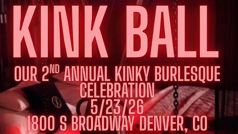 Kink Ball: A Burlesque