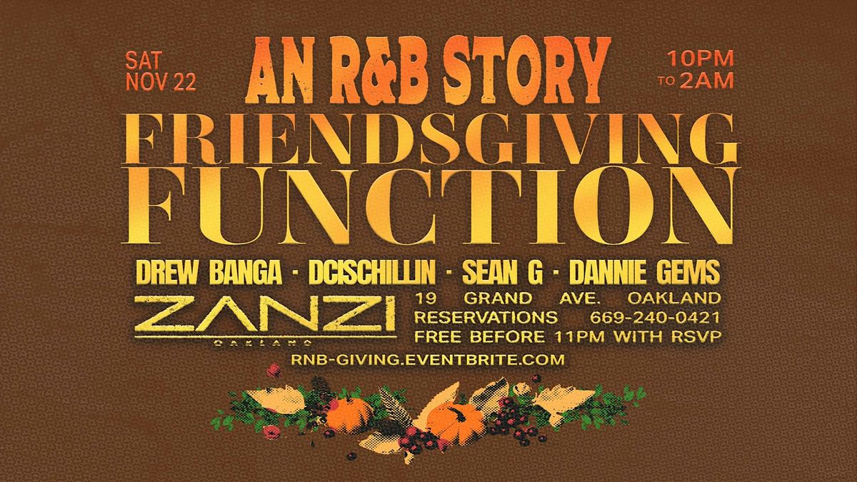 An R&B Story: Friendsgiving Function