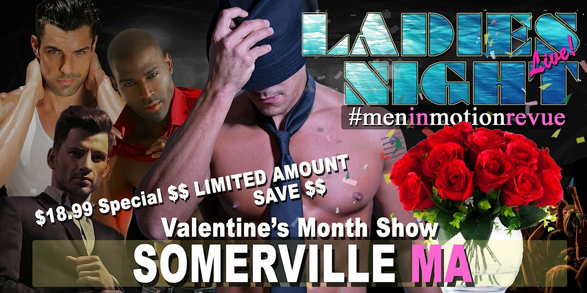 VALENTINES BRUNCH: Men in Motion -Somerville\/Boston ($18.99 LIMITED PRICE)