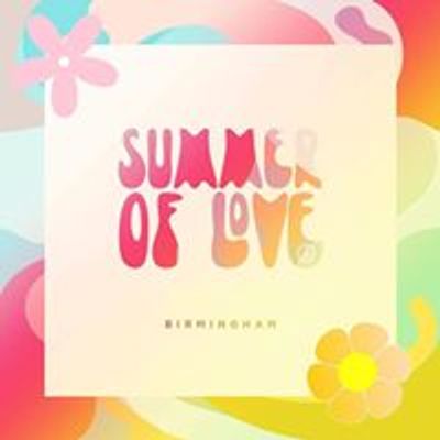 Summer Of Love - Birmingham