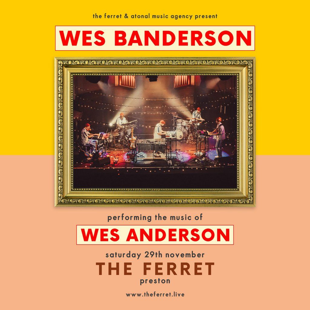 Wes Banderson - the music of Wes Anderson