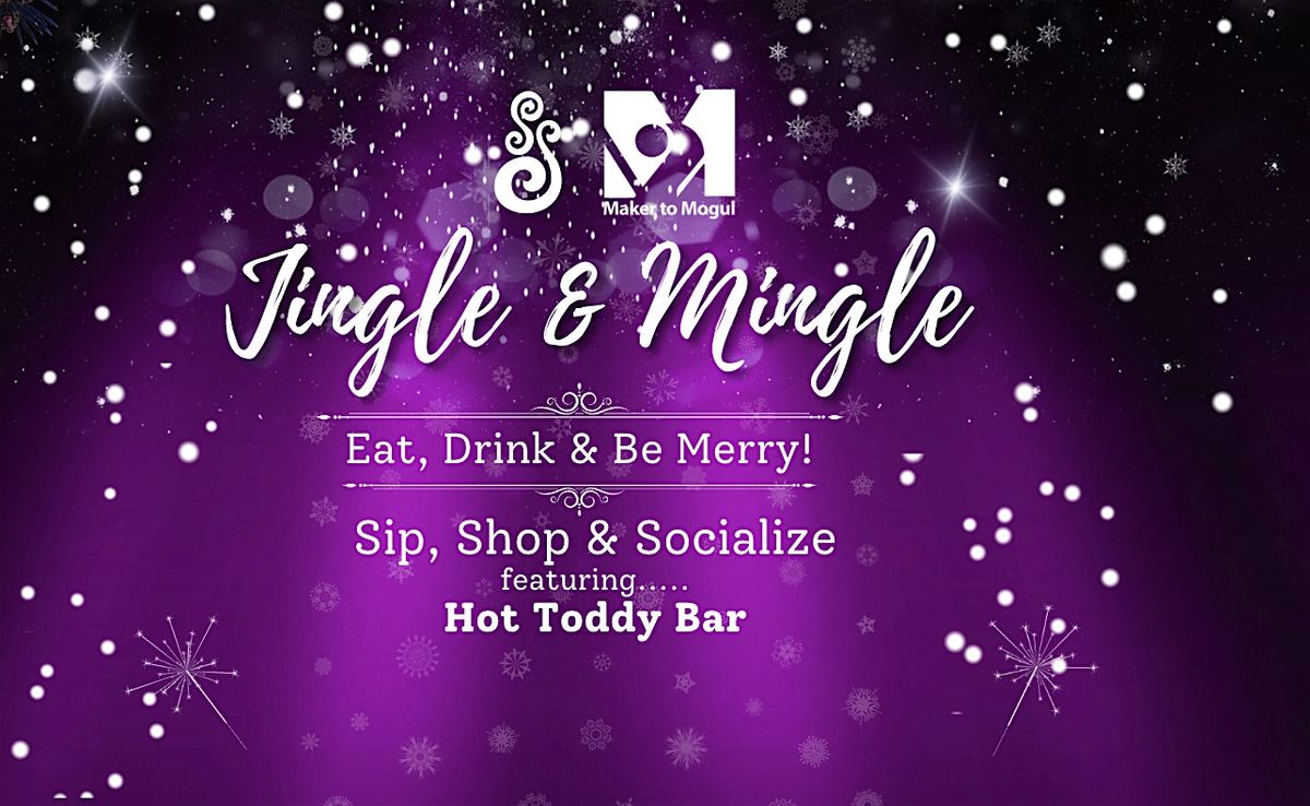 Jingle & Mingle Holiday Open House