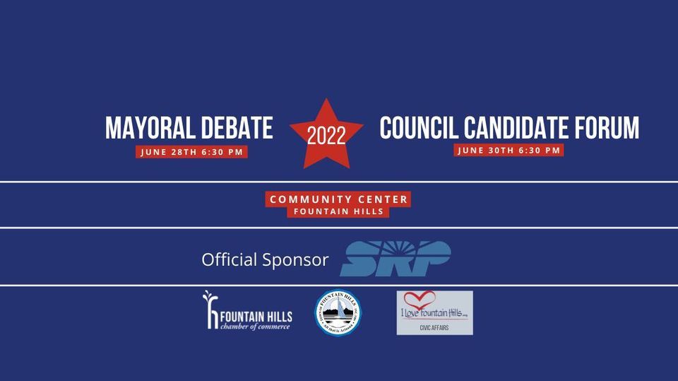Fountain Hills Town Council Candidate Forum Fountain Hills Community